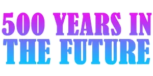 OP07 500 Years in the Future