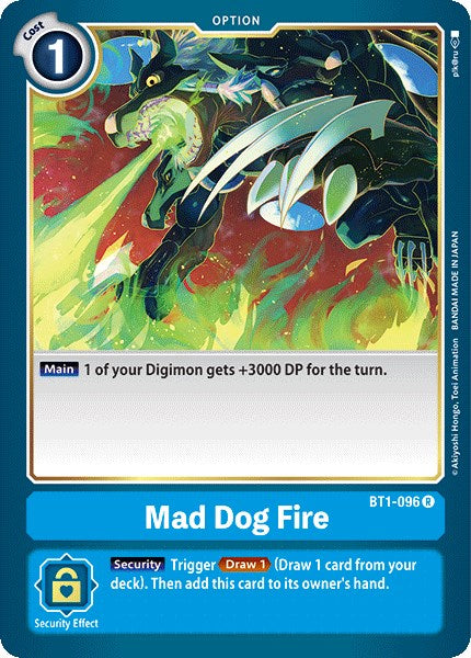 Mad Dog Fire [BT01-03A - BT1-096 R]